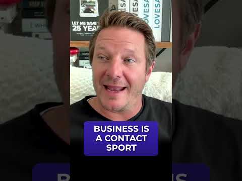 Why Business Is A Contact Sport #shorts #entrepreneurmindset #entrepreneurlife